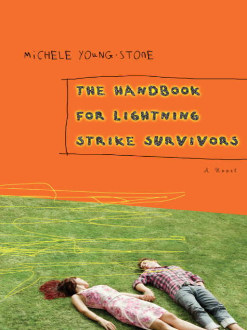 Title details for The Handbook for Lightning Strike Survivors by Michele Young-Stone - Available